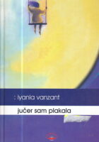 Jučer sam plakala