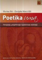 Poetika uma: Osvajanje, propitivanje i spašavanje značenja