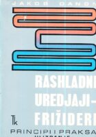 Rashladni uređaji-frižideri: principi i praksa