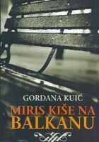 Miris kiše na Balkanu