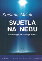 Svjetla na nebu : Kronologija istraživanja NLO-a