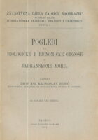 Pogledi na biologičke i bionomičke odnose u Jadranskome moru.