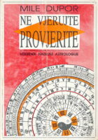 Ne vjerujte - provjerite : udžbenik natalne astrologije