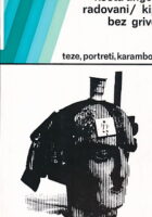 Kip bez grive : teze, portreti, karamboli