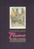 Fiume tra storia e leggenda