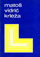 Matoš, Vidrić, Krleža