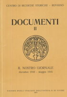 Documenti II : Il nostro giornale, dicembre 1943 - maggio 1945