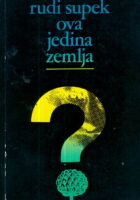 Ova jedina zemlja : Idemo li u katastrofu ili u Treću revoluciju