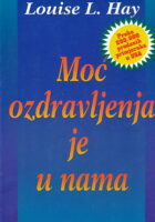 Moć ozdravljenja je u nama