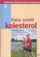 Kako sniziti kolesterol