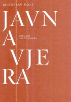 Javna vjera: kršćani i opće dobro (meki uvez)
