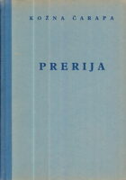 Kožna čarapa IV - Prerija