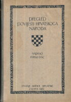 Pregled povijesti hrvatskoga naroda od najstarijih dana do godine 1873.