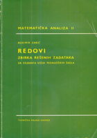 Matematička analiza II - Redovi : Zbirka rešenih zadataka za studente viših pedagoških škola