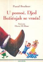 U pomoć, Djed Božićnjak se vraća!