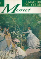 I maestri del colore : Monet