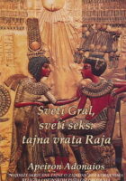 Sveti Gral, sveti seks: tajna vrata Raja
