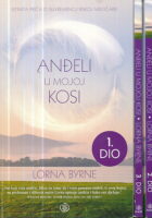 Anđeli u mojoj kosi, sv. 1 - 3