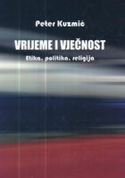 Vrijeme i vječnost : Etika, politika, religija