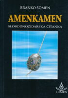 Amenkamen : slobodnozidarska čitanka