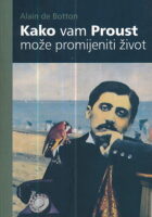 Kako vam Proust može promijeniti život