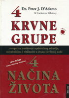 4 krvne grupe, 4 načina života