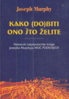 Kako (do)biti ono što želite