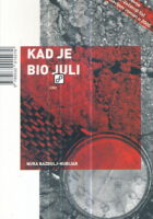 Kad je bio juli