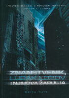 Znanstvenik, luđak, lopov i njihova žarulja