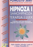 Hipnoza i samohipnoza : terapija i lijek
