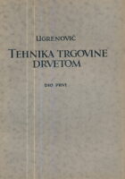 Tehnika trgovine drvetom, sv. 1 - 2