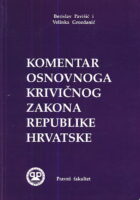 Komentar osnovnog krivičnog zakona Republike Hrvatske