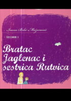Bratac Jaglenac i sestrica Rutvica