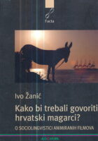 Kako bi trebali govoriti hrvatski magarci?