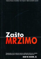 Zašto mrzimo