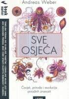 Sve osjeća: Čovjek, priroda i revolucija prirodnih znanosti