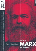 Zašto je Marx bio u pravu