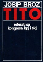 Josip Broz Tito: Izbor iz djela 1-5
