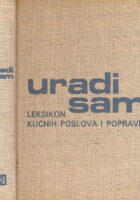 Uradi sam - leksikon kućnih poslova i popravki