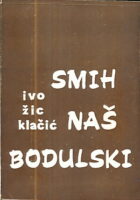 Smih naš bodulski