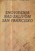 Snoviđenja nad zalivom San Francisko