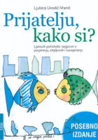 Prijatelju, kako si?