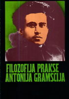 Filozofija prakse Antonija Gramscija