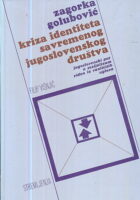 Kriza identiteta savremenog jugoslovenskog društva