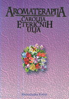 Arometerapija - čarolija eteričnih ulja