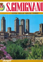 S. Gimignano : citta delle belle torri
