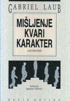 Mišljenje kvari karakter