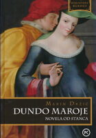 Dundo Maroje, Novela od stanca