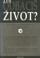 Da odbaciš život?