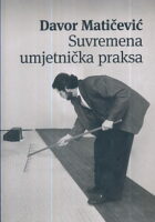 Suvremena umjetnička praksa - Ogledi 1971-1993.
